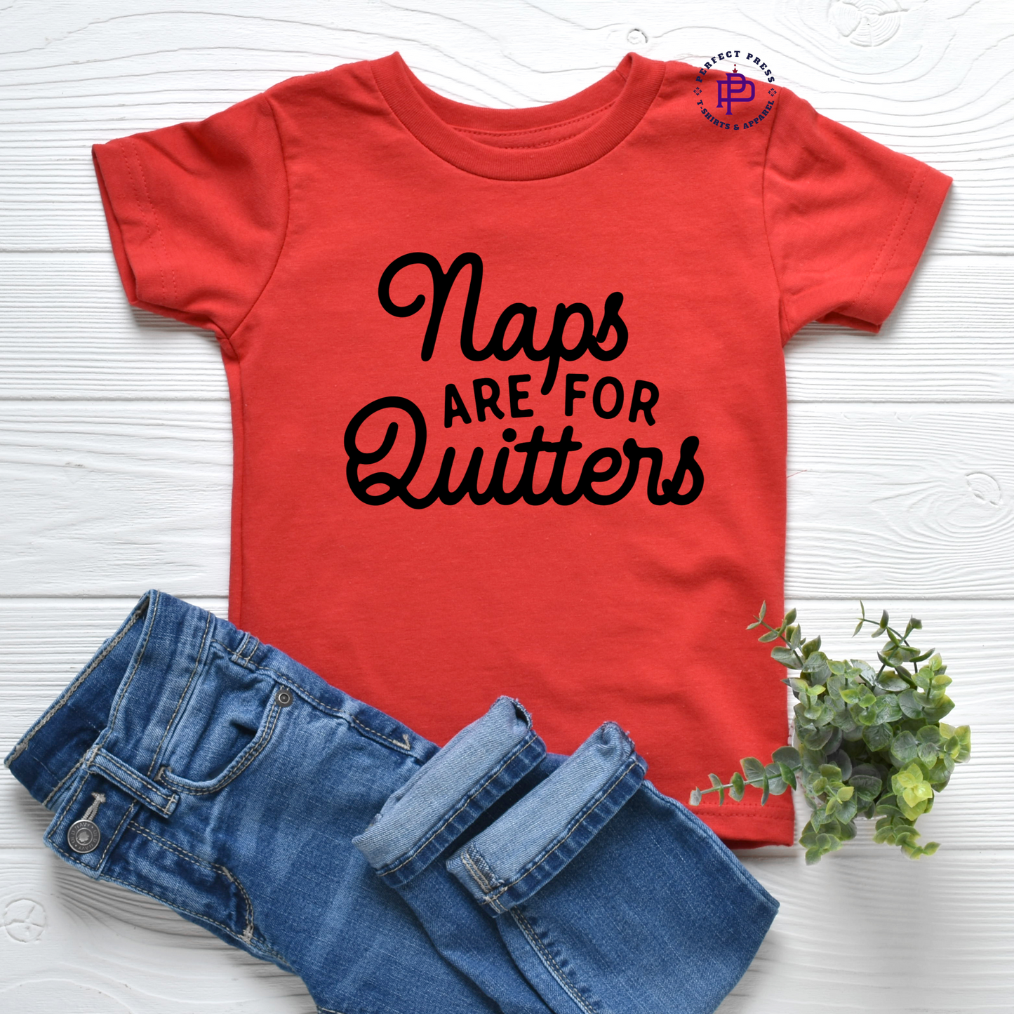 NAPS ARE FOR QUITTERS...